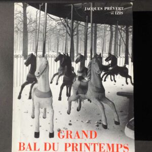 Grand Bal du Printemps - 62 Photographies de PARIS vers 1950 par Izis Bidermanas
